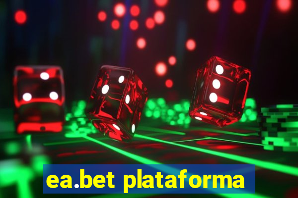 ea.bet plataforma